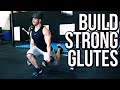 How to Build STRONG Glutes (Exactly What You Need!)