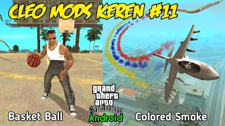 5 Cleo Mods Keren #11 - GTA SA Android