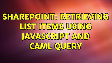 Sharepoint: Retrieving list items using Javascript and Caml query (3 Solutions!!)