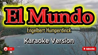 El Mundo (Il Mondo) Engelbert Humperdinck - karaoke