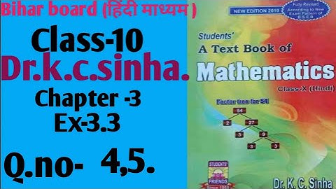 Dr.k.c.sinha|Math solution|Class-10|Ex-3.3|Q.no-4,5|@wisdompoint1970