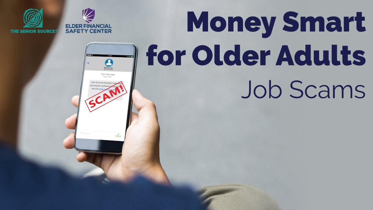 Older Adult Job Scams | The Senior Source | Elder Financial Safety Center