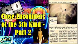 Close Encounters Of The 5th Kind Part 2