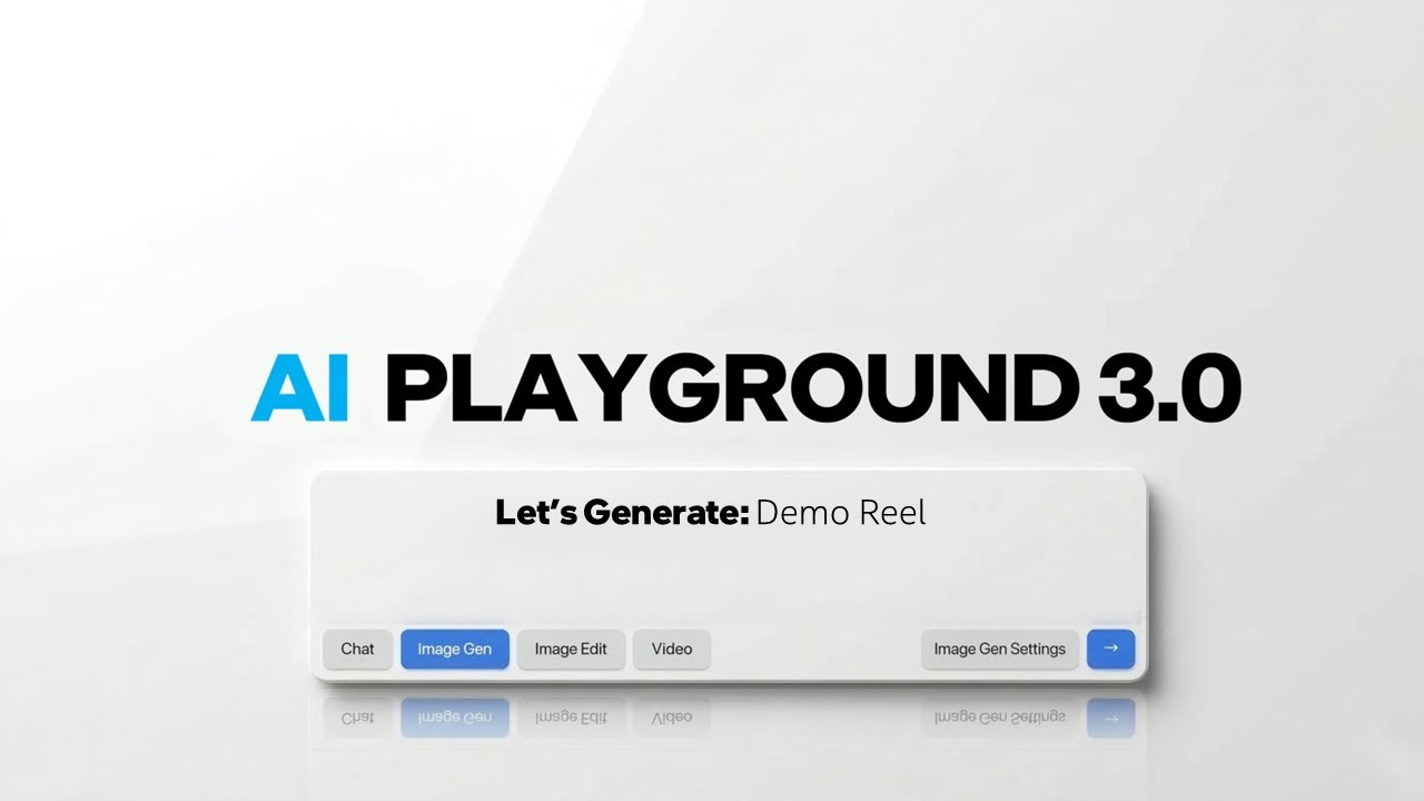 AI Playground 3.0 Demo Reel