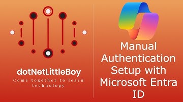 Enhance Security in Copilot Studio with Manual Microsoft Entra ID Authentication