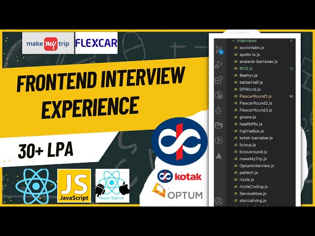 Frontend Interview Experience || Kotak || Javascript || React Native || React class=