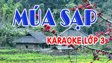Múa sạp KARAOKE | Lớp 3 | Hà Lực |