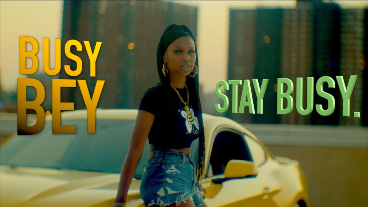 Busy Bey - STAY BUSY. (Official Video)