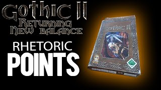 Rhetoric Points - Gothic II New Balance Guide Rhetoric Points - Gothic II New Balance Guide