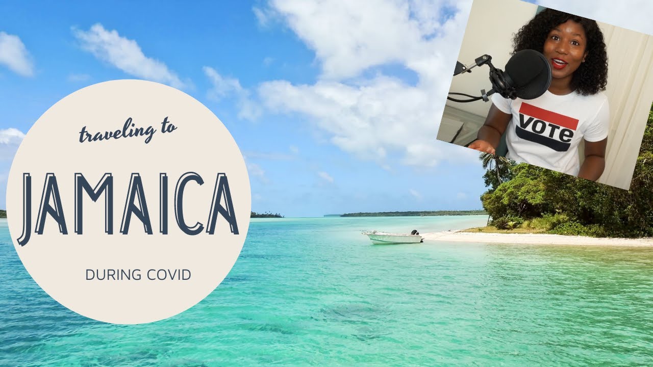 TRAVELING TO JAMAICA DURING COVID | Traveling During the Pandemic