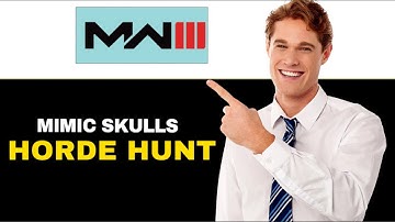 Fastest way to get Mimic Skulls in Horde hunt Modern Warfare 3 2024