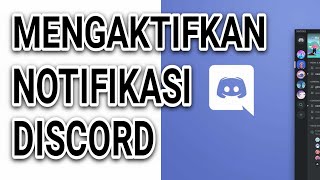 CARA MENGAKTIFKAN NOTIFIKASI SERVER DISCORD