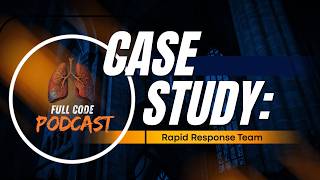 Case Study: Rapid Response Team