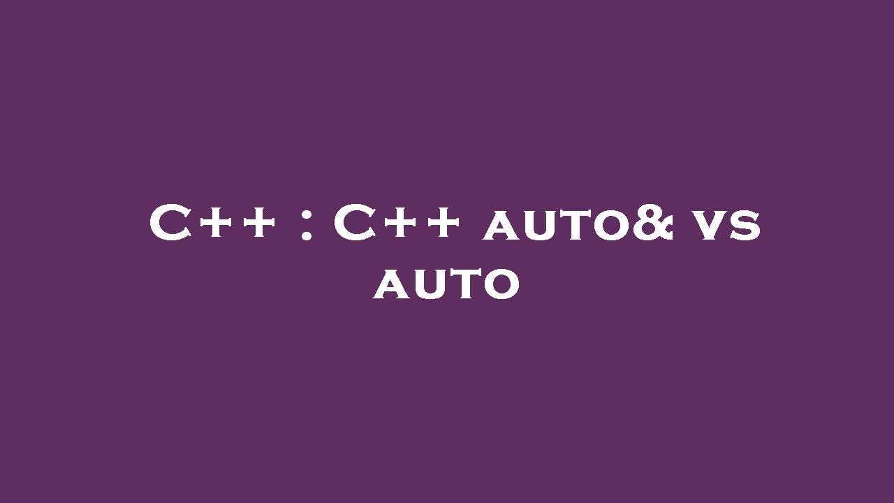 C++ : C++ auto& vs auto - YouTube