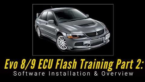 Ecu Flash Training Course Part 2: Software Installation & Overview | Evans Performance Academy