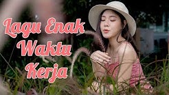 Lagu Enak Didengar Saat Kerja - Pop, Lagu Dangdut Terbaru Enak Didengar  - Durasi: 1:01:33. 