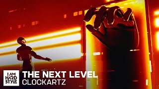 Clockartz - The Next Level (Offficial Audio)