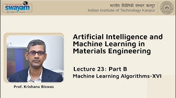 Lecture 23 : Part 2 - Machine Learning Algorithms-XVI
