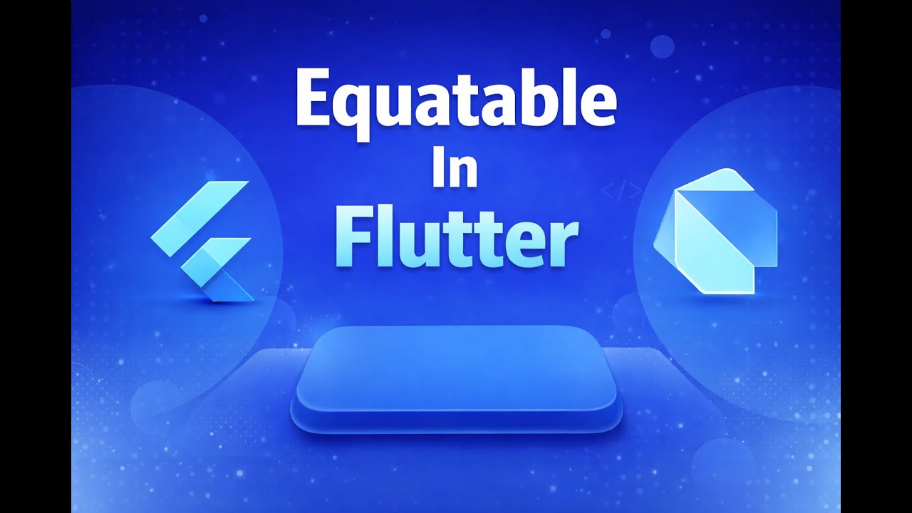 Equatable in Flutter | Flutter BLoC & State Management | Hindi | By Rounak Bhaskarwar