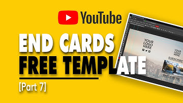 YouTube End Cards Template 2019: How To Rank YouTube Videos 2019 [PART 7]