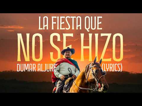 La Fiesta Que No Se Hizo – Dumar Aljure (Letra Oficial) - Joropo Llanero Clásico