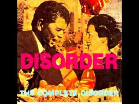 Disorder - Complete Disorder