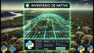 Automatize a Sistematização de Parcelas em Inventário de Nativa com Python no QGIS
