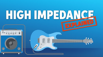 What Is High Impedance?