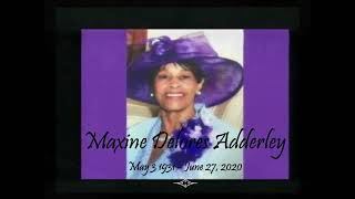 Homegoing Service For Sis. Maxine Delores Adderley July 11th 2020