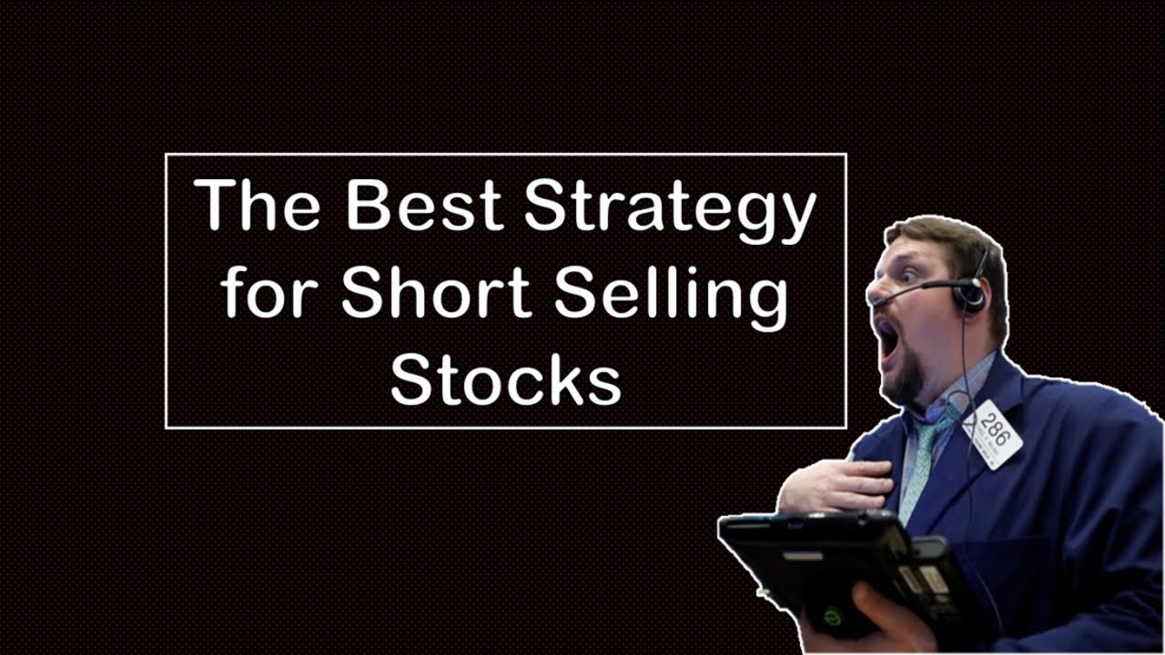 📉 The Best Strategy for Short Selling Stocks Stock Market Blackbox