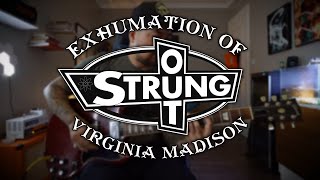 Exhumation Of Virginia Madison - STRUNG OUT - Guitar Cover