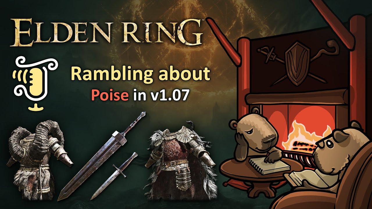 Rambling about Elden Ring v1.07 Poise changes, Passive Poise, Large Weapons (2022-10-15) [re-upload]