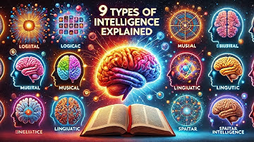 Why IQ Isn’t Everything (Nine Types of Intelligence Explained)