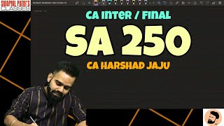 SA 250 || Consideration of LAW AND Regulations in audit of Financial statements || CA INTER  & FINAL