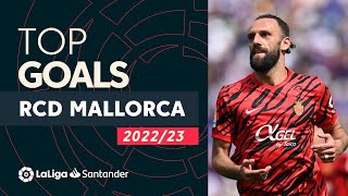 TOP GOALS RCD Mallorca LaLiga Santander 2022/2023