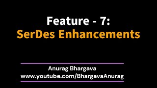 ADS2023 Top10 - Feature 7: SerDes Enhancements