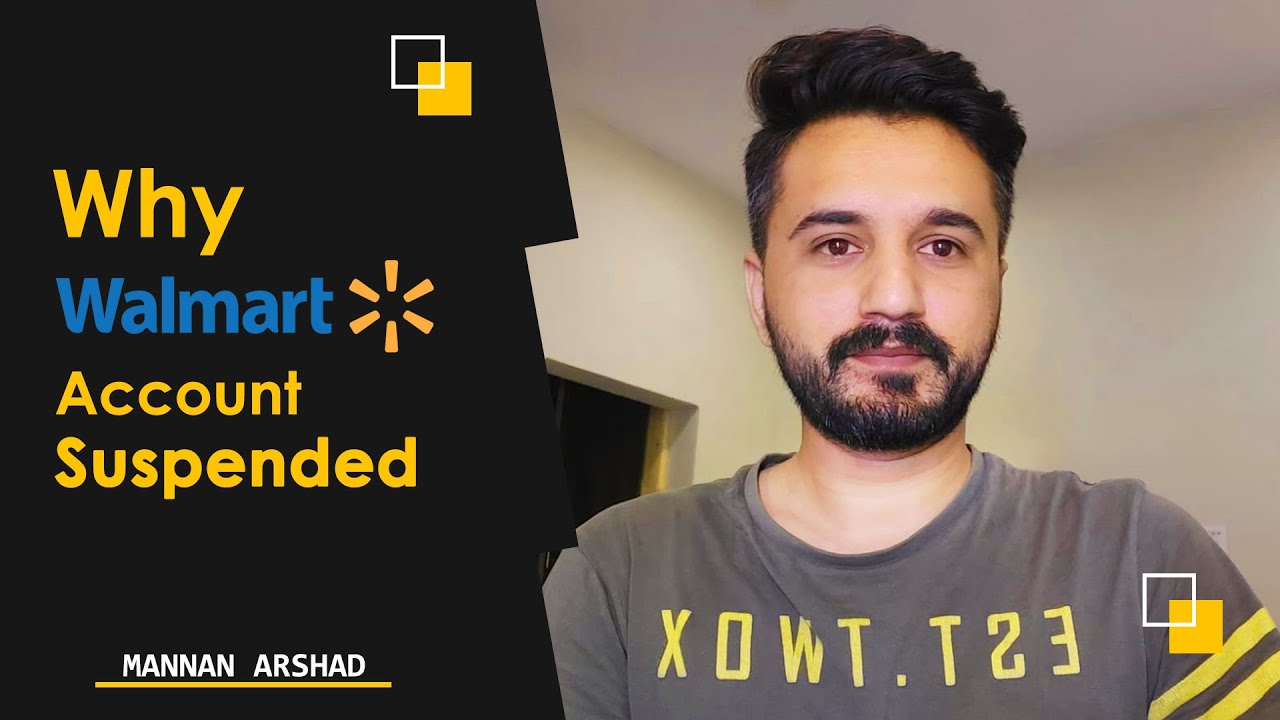 Reasons for the Walmart account Suspension? | Why Many Walmart Seller Accounts Get Suspended?