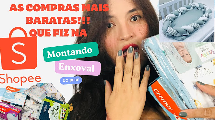 COMPRINHAS DA SHOPEE PARA O ENXOVAL DO MEU BEBÊ | MOSTREI TUDO |MÃE DE PRIMEIRA VIAGEM