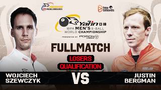 Wojciech Szewczyk vs Justin Bergman | Losers Qualification|Yalin WPA Men’s 8-Ball World Championship