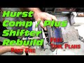 Learn How to Rebuild a Hurst Competition Plus Shifter. FREE tool plans.