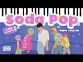 درس عزف أغنية Soda Pop على البيانو من KPop Demon Hunters Late Elementary نوتة موسيقية