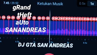 DJ GTA SAN ANDREAS🎶///STORY WA 30 DETIK BEAT VN JEDAG JEDUG 🎶