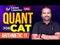 CAT 2026 Quantitative Aptitude: Arithmetic (11) | Question For 99+ Percentile | CAT 2026 Preparation