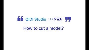 How to cut a model? (QIDI Studio)
