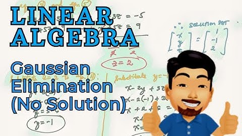 Gaussian Elimination Method (System with No Solution)