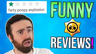 Reading Hilariously Bad Reviews of Brawl Stars (#7)