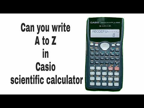 How to write A to Z in CASIO scientific calculator(fx-95MS/100MS/115MS/570MS/991MS)