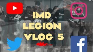 IMD LEGION VLOG