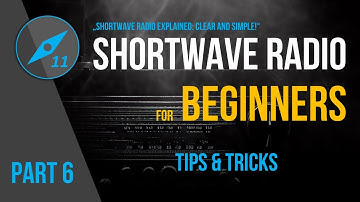 What is Shortwave Radio? - Part 6 | Tips & tricks