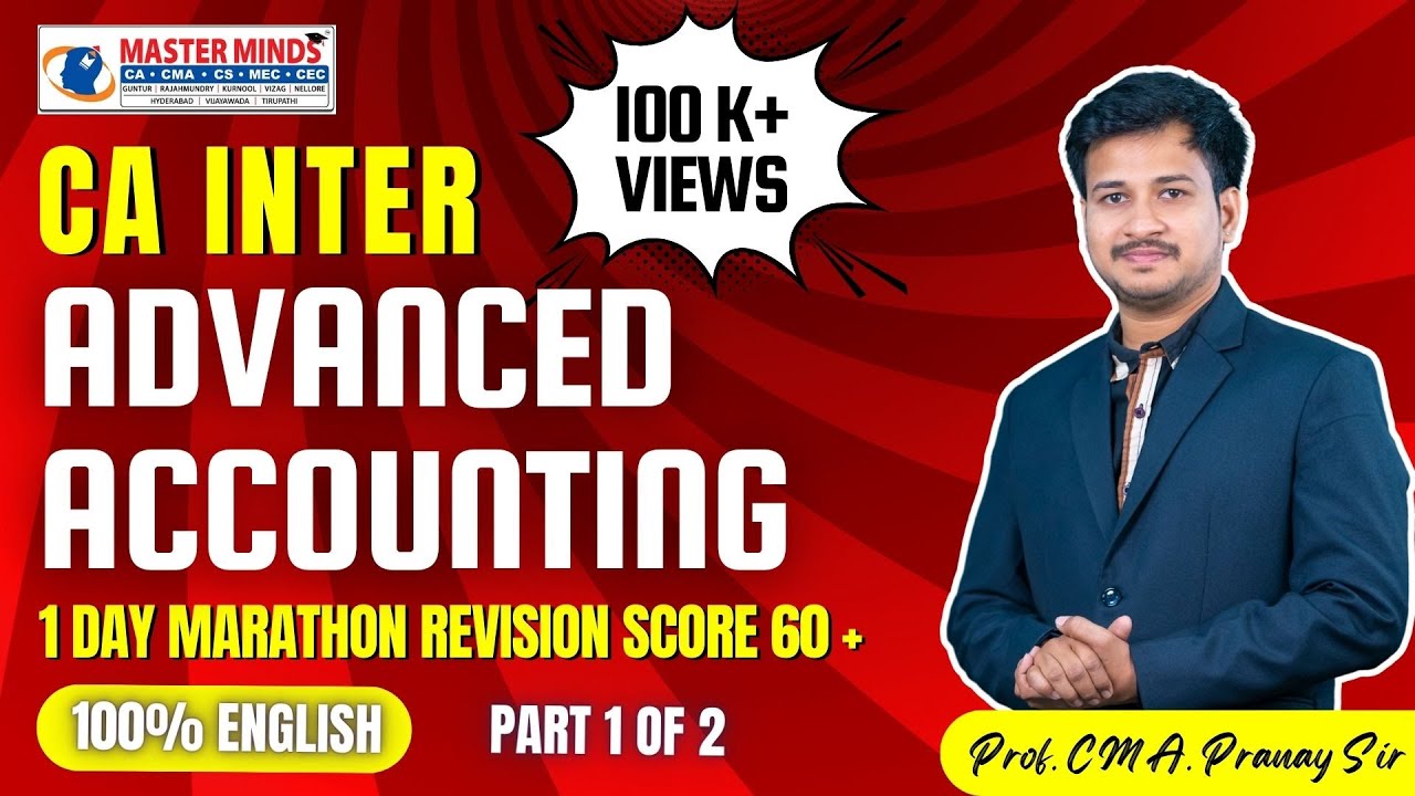 CA Inter Advanced Accounting | Jan & May 2025 Marathon | Score 60+ in 1 ...